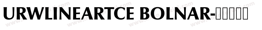 URWLINEARTCE BOLNAR字体转换
